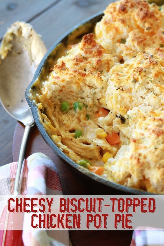 Cheesy Biscuit Topped Chicken Pot Pie