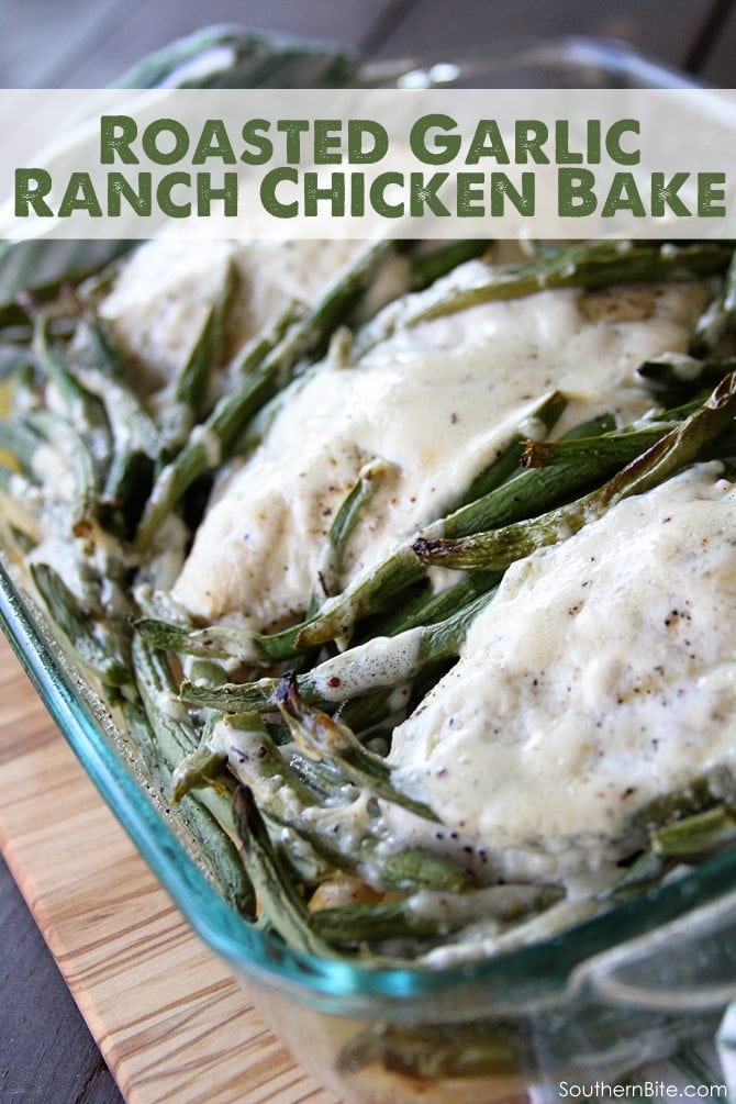 This Roasted Garlic Ranch Chicken Bake is a quick and easy way to get a complete meal on the table!