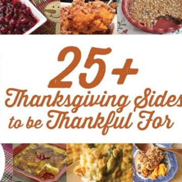 More than 25 side dish recipes perfect for your Thanksgiving menu!