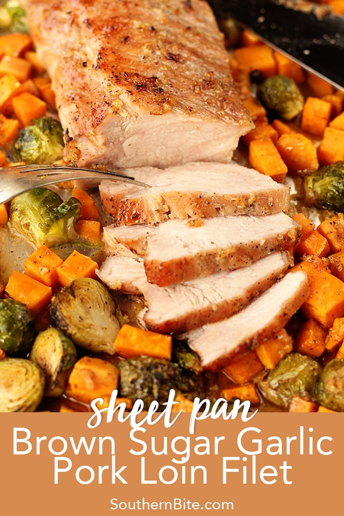 Sheet Pan Brown Sugar Garlic Port Loin Filet for Pinterest