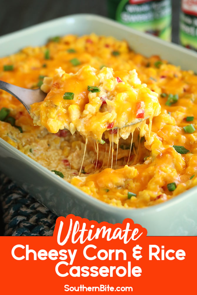 Ultimate Cheesy Corn and Rice Casserole for Pinterest