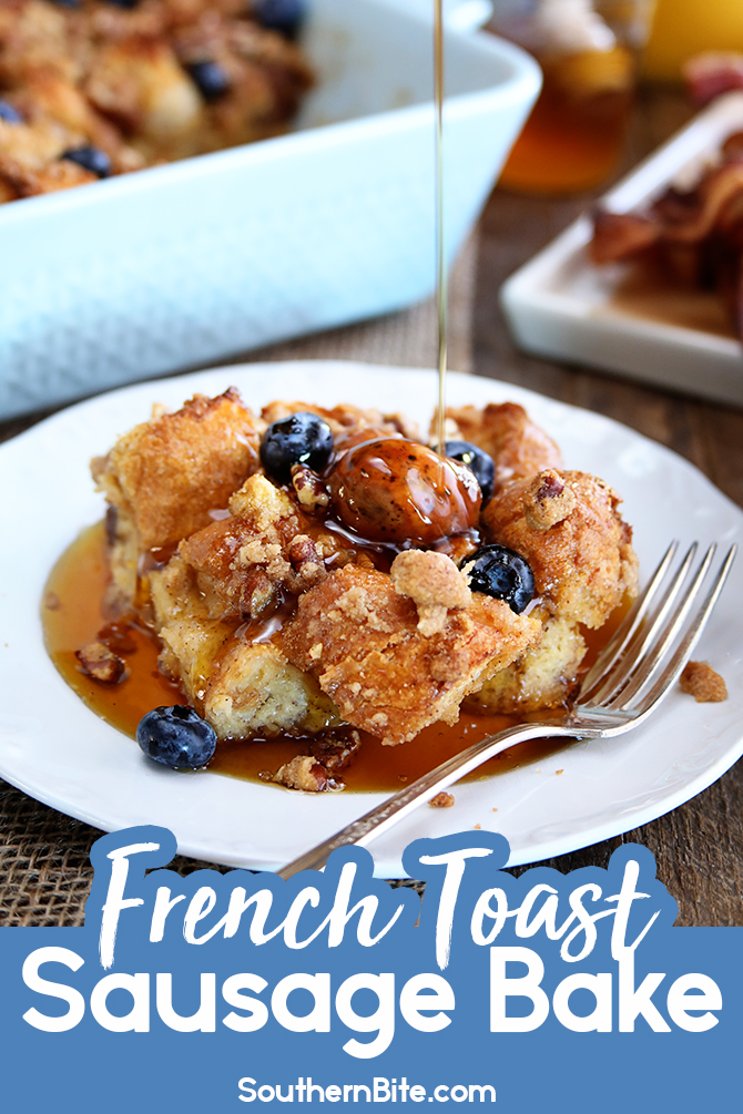 French Toast and sausage Casserole for Pintrest