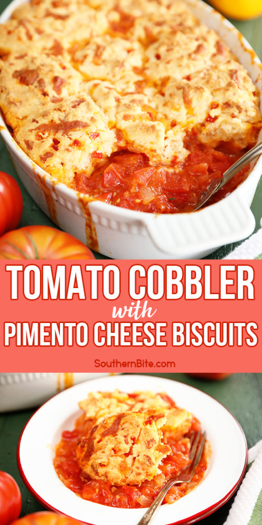 Tomato Cobbler with Pimento Cheese Biscuits - image for Pinterest