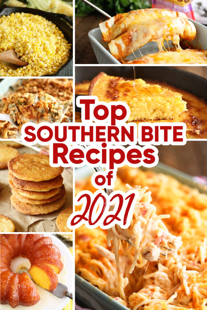 Top 10 Southern Bite Recipes of 2021