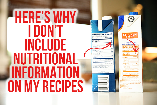 Why I Don't Include Nutritional Information on My Recipes