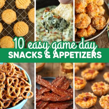 10 Easy Game Day Snacks & Appetizers Image for Pinterest.